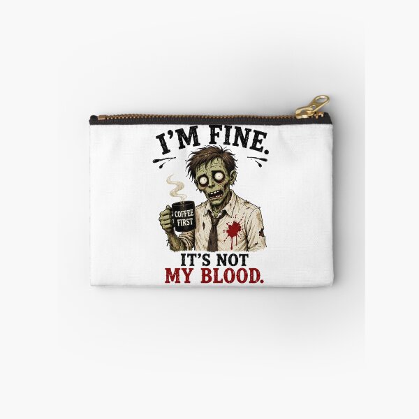 Item preview, I’m Fine It’s Not My Blood – Coffee Zombie Halloween Humor designed and sold by SVALANART.