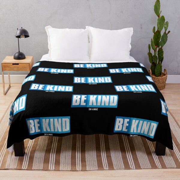 Item preview, Be Kind (Of A Dick) designed and sold by wayne-hanz.