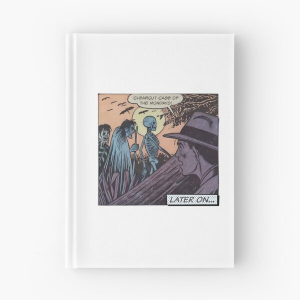 Item preview, Clearcut Case Of The Mondays - Office Humor designed and sold by lavon-searles.
