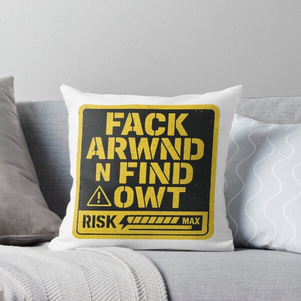 Item preview, F*ck Around N Find Out Warning Sign – Risk Level Max Bold Statement Design designed and sold by SoulThread Studio.