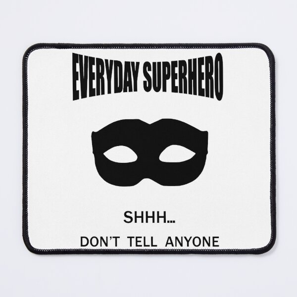 Item preview, Everyday Superhero designed and sold by keelyn-spahr.