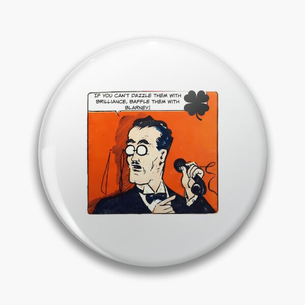Item preview, If You Can'T Dazzle Them With Brilliance Baffle Them With Blarney - Office Humor designed and sold by lavon-searles.