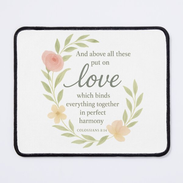 Item preview, And Above All These Put On Love – Colossians 3:14 Bible Verse Floral Christian Art | Faith and Harmony Scripture Design designed and sold by SoulThread Studio.