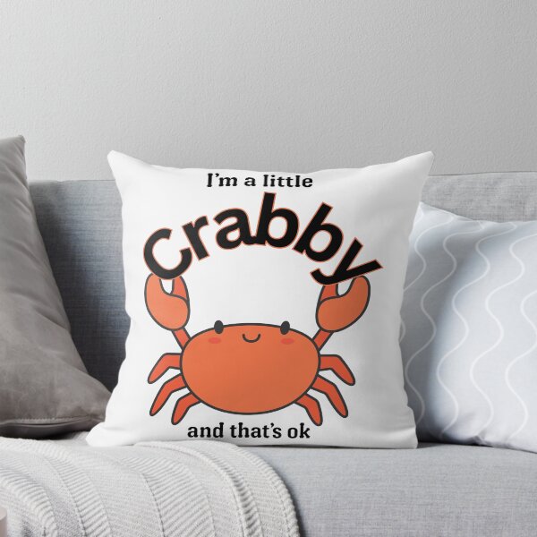 Item preview, I'm a Little Crabby and That's Ok Cute Red Crab Pun designed and sold by SunandShade.