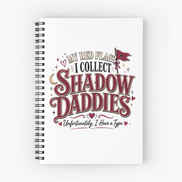 Item preview, My Red Flag? I Collect Shadow Daddies | Funny Bookish Romantasy Design designed and sold by RaeaSunShineDesigns.