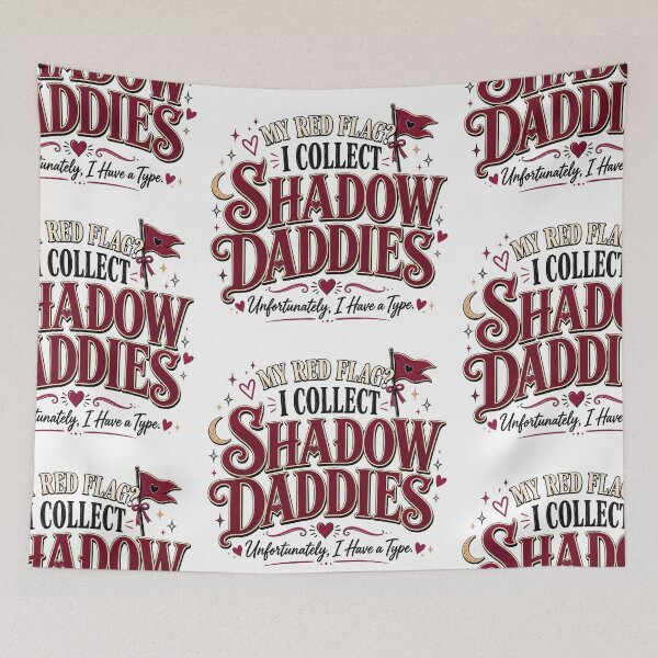 Item preview, My Red Flag? I Collect Shadow Daddies | Funny Bookish Romantasy Design designed and sold by RaeaSunShineDesigns.