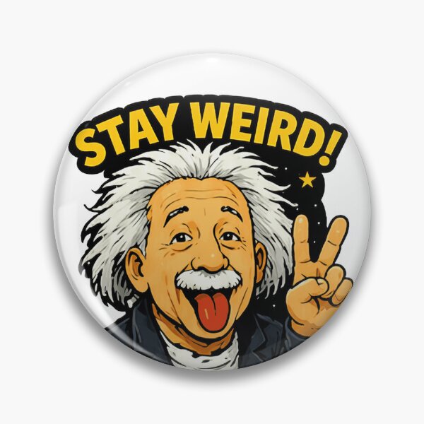 Item preview, Albert Einstein Stay Weird designed and sold by erkinmaddison.