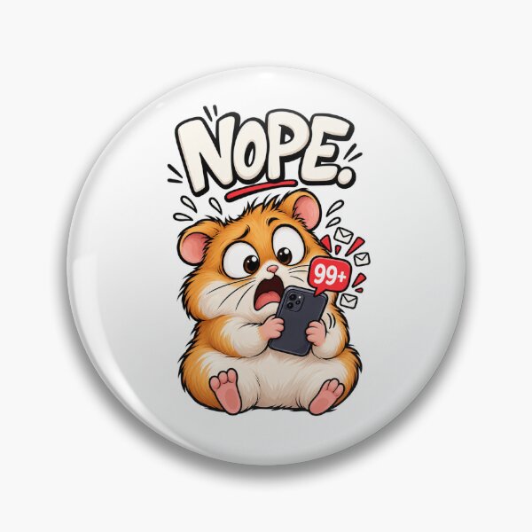 Item preview, Hamster Phone Moments – NOPE | Funny 99+ Notifications Cartoon designed and sold by Kiinaaa.