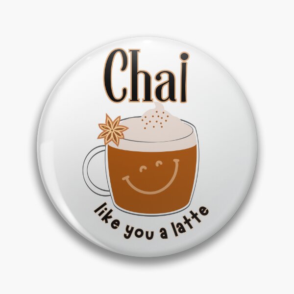 Item preview, Chai Like You a Latte – Cute Chai Tea Pun for Tea Lovers Cute Happy Fun Gift designed and sold by SunandShade.