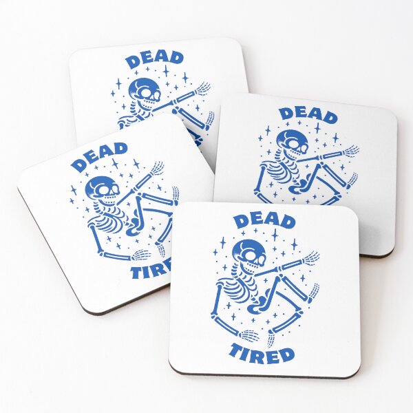 Item preview, Dead Tired | Funny Skeleton | Halloween  designed and sold by The Turquoise Brush.