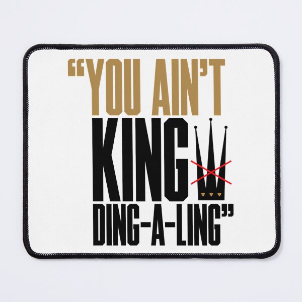 Item preview, You Ain'T King Ding-A-Ling - Version2 designed and sold by wayne-hanz.