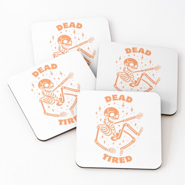 Item preview, Dead Tired | Funny Skeleton | Halloween  designed and sold by The Turquoise Brush.