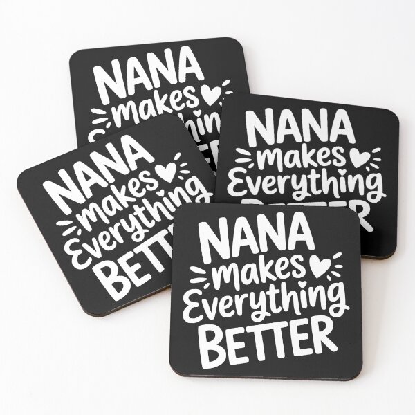 Item preview, Nana Makes Everything Better designed and sold by theartfulaspie.