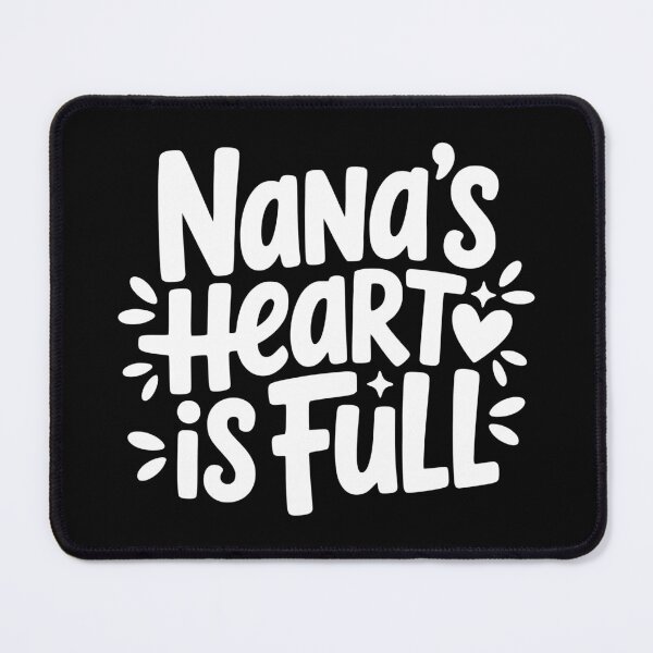 Item preview, Nana’s Heart Is Full designed and sold by theartfulaspie.