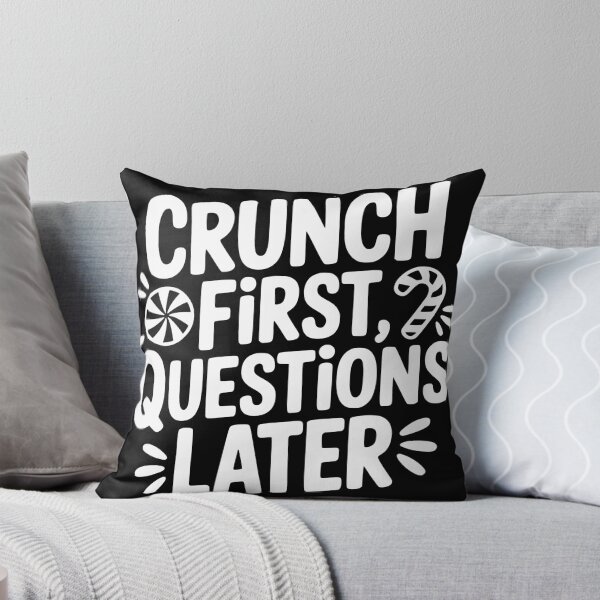 Item preview, Crunch First Questions Later designed and sold by theartfulaspie.