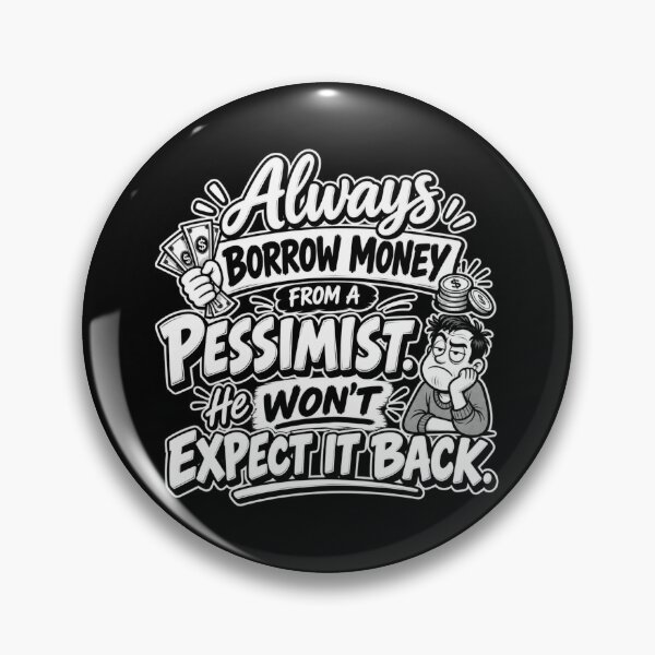 Item preview, The Pessimist’s Loan designed and sold by Quote Gallery.