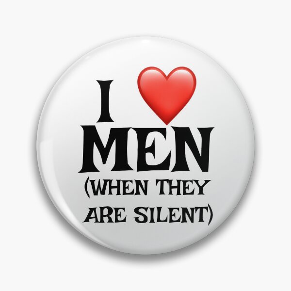 Item preview, I Love Men When They Are Silent Funny Feminist Quote designed and sold by mmarss.