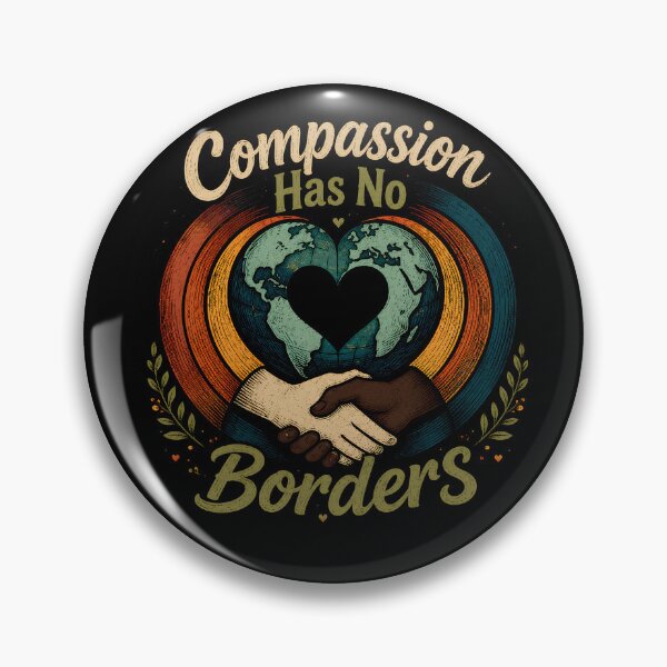 Item preview, compassion Has No Borders designed and sold by Kyzed.