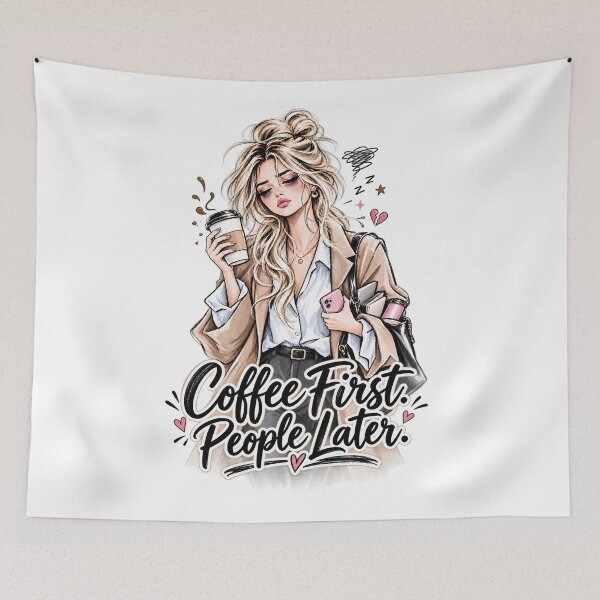 Item preview, Coffee First, People Later – Woman addicted to coffee designed and sold by J-Impression.