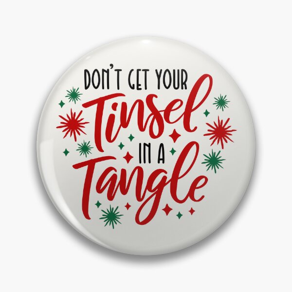 Item preview, Don't Get Your Tinsel In A Tangle designed and sold by NookMerch97 .