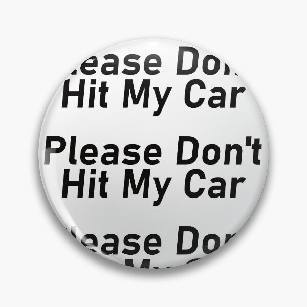 Item preview, Please Don't Hit My Car designed and sold by the-craft-shop.