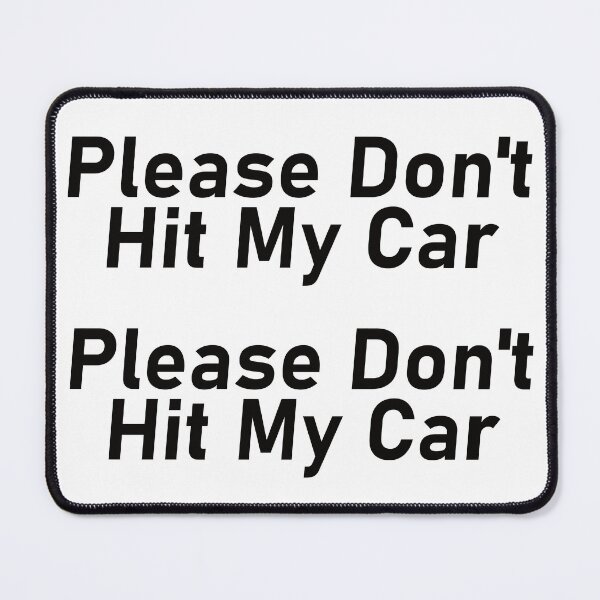 Item preview, Please Don't Hit My Car designed and sold by the-craft-shop.