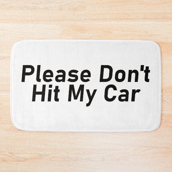 Item preview, Please Don't Hit My Car designed and sold by the-craft-shop.