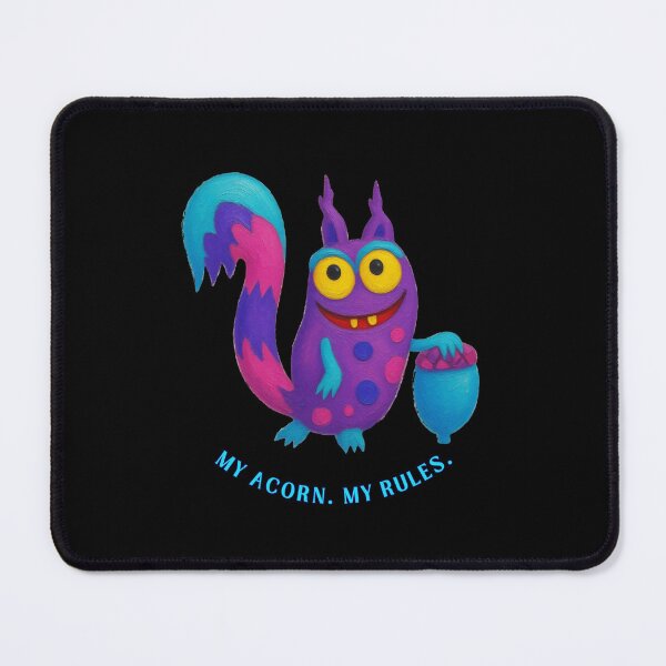 Item preview, My Acorn My Rules - Funny Colorful Squirrel Creature designed and sold by PatykArt.