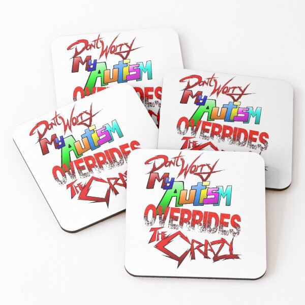 Item preview, My Autism Overrides the Crazy designed and sold by StrykirDarque.