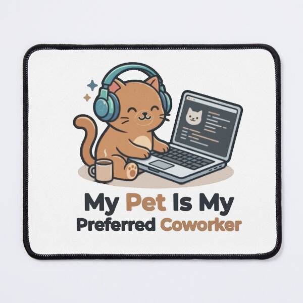 Item preview, My Pet Is My Preferred Coworker Funny Remote Work Cat Lover Gift designed and sold by DNBY.