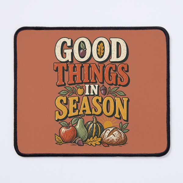 Item preview, Good Things Are in Season designed and sold by PrintSmithArt.