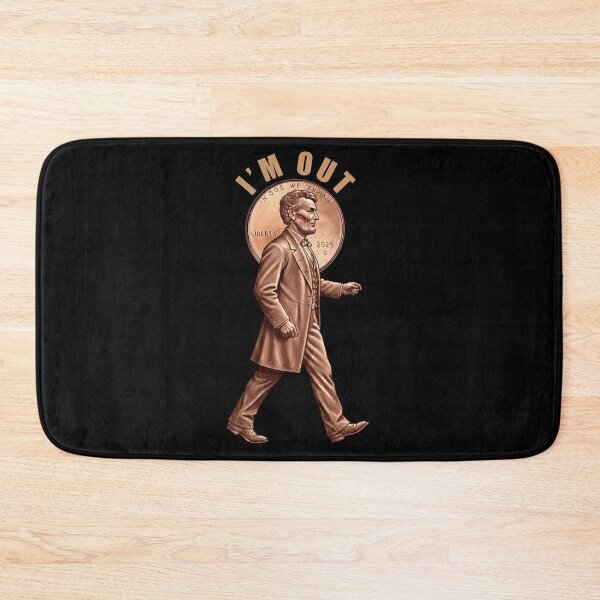 Item preview, Last Mint Year 2025 Penny Abe Lincoln I'm Out Retirement designed and sold by RocketSnail68.