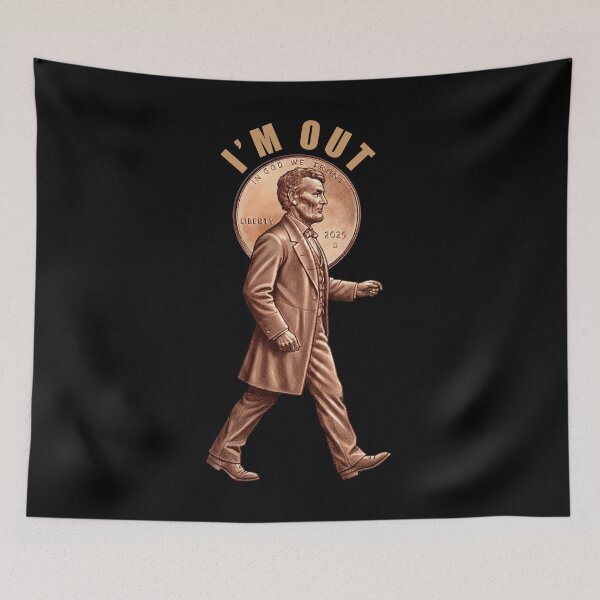 Item preview, Last Mint Year 2025 Penny Abe Lincoln I'm Out Retirement designed and sold by RocketSnail68.