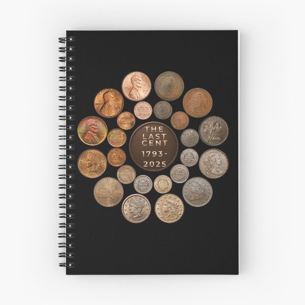 Item preview, The Last Cent Penny Collector Design 1793–2025  designed and sold by RocketSnail68.