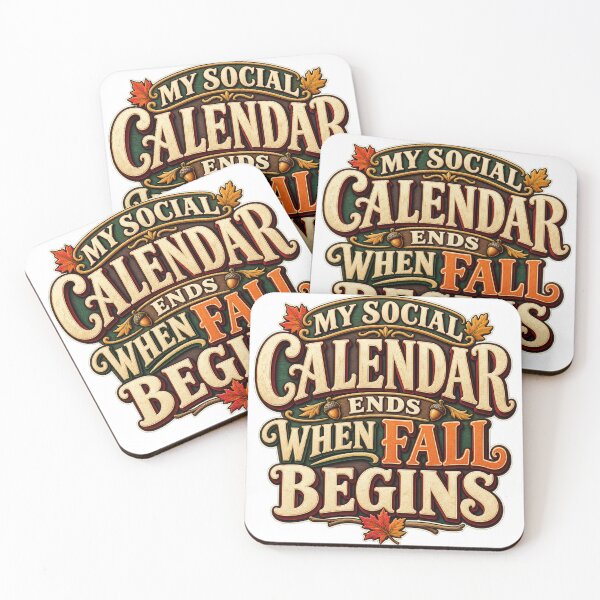 Item preview, My Social Calendar Ends When Fall Begins designed and sold by FZ Designs.