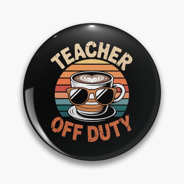 Item preview, TEACHER OFF DUTY  designed and sold by jkrphoto.