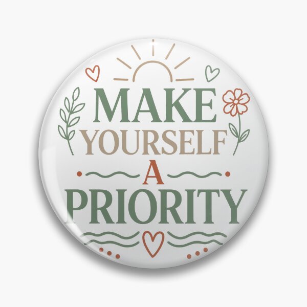 Item preview, Make Yourself a Priority Botanical Quote Design designed and sold by digital.stickerperso.com.