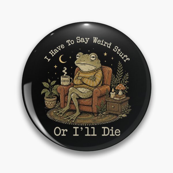 Item preview, I Have to Say Weird Stuff Funny Frog Drinking Coffee, Sarcastic Quirky Gift designed and sold by Quiajia.