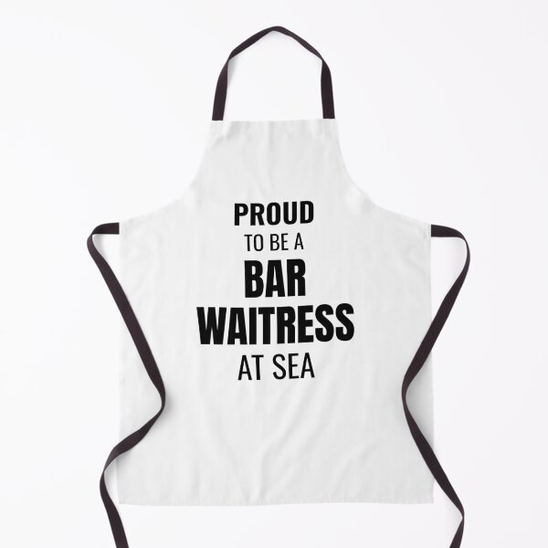 Item preview, Proud to be a Bar Waitress at Sea (Black) designed and sold by ShipCrewNation.