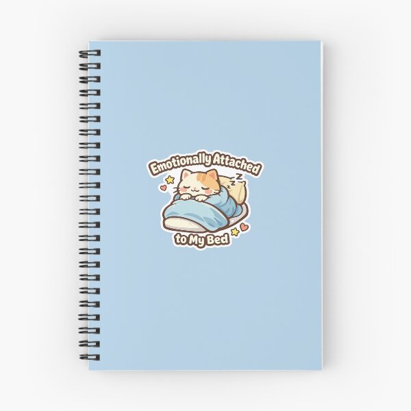 Item preview, Emotionally Attached to My Bed – Cute Sleepy Cat designed and sold by StickyStick Studio.