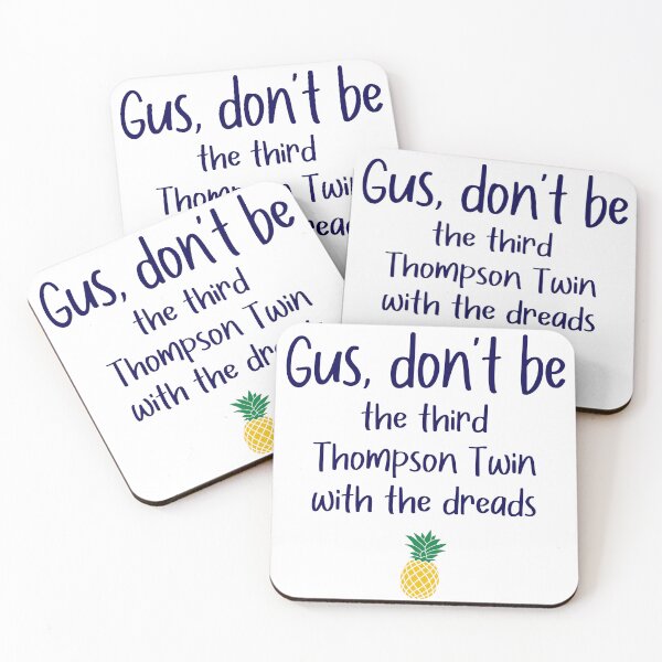 Item preview, Gus don't be - Thompson Twin - Psych designed and sold by hotchkiss2earth.