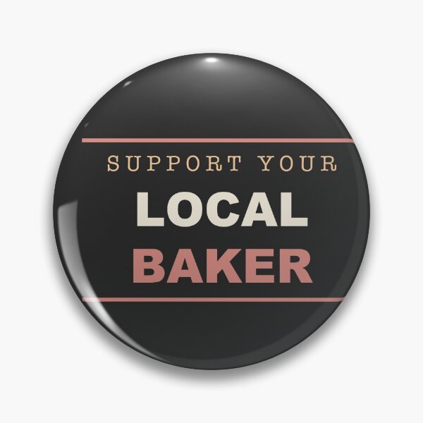 Item preview, Support Your Local Baker - Baker designed and sold by RetroThreadWorks.
