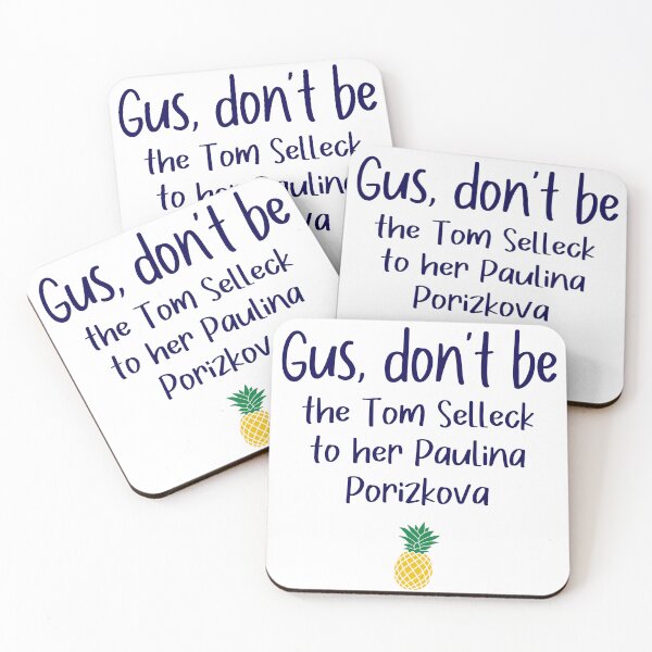 Item preview, Gus don't be - Tom - Psych designed and sold by hotchkiss2earth.