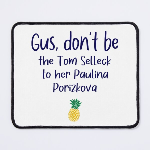 Item preview, Gus don't be - Tom - Psych designed and sold by hotchkiss2earth.