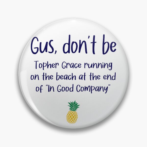 Item preview, Gus don't be - Topher - Psych designed and sold by hotchkiss2earth.