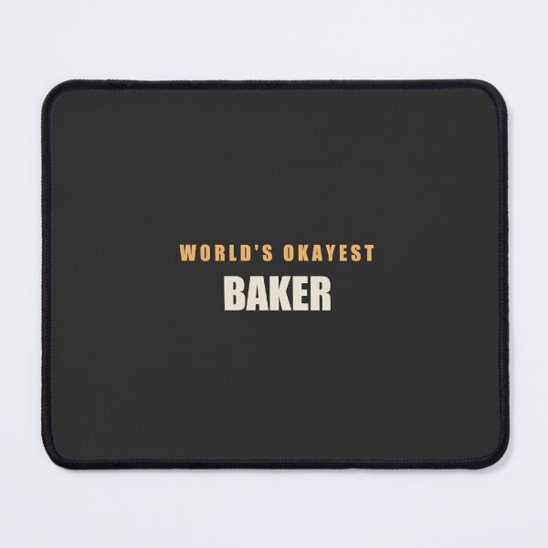 Item preview, World's Okayest Baker - Baker designed and sold by RetroThreadWorks.