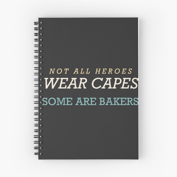 Item preview, Not All Heroes Wear Capes Some Are Bakers - Baker designed and sold by RetroThreadWorks.