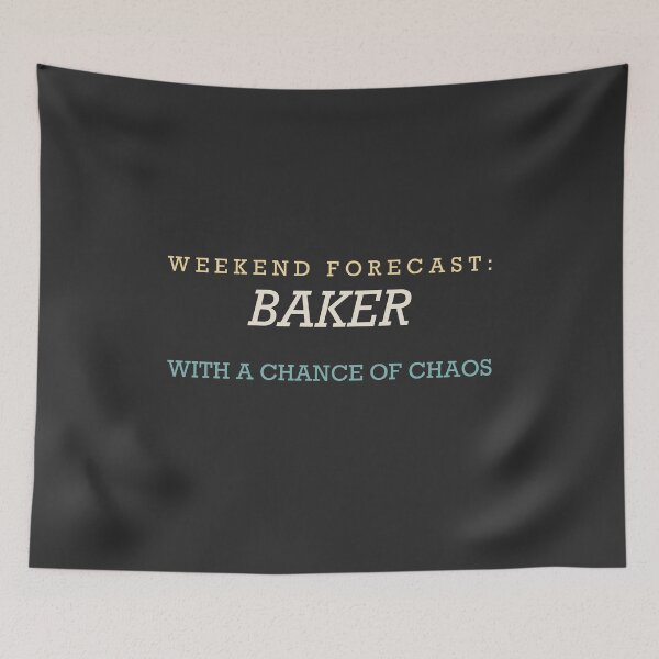 Item preview, Weekend Forecast: Baker With A Chance Of Chaos - Baker designed and sold by RetroThreadWorks.