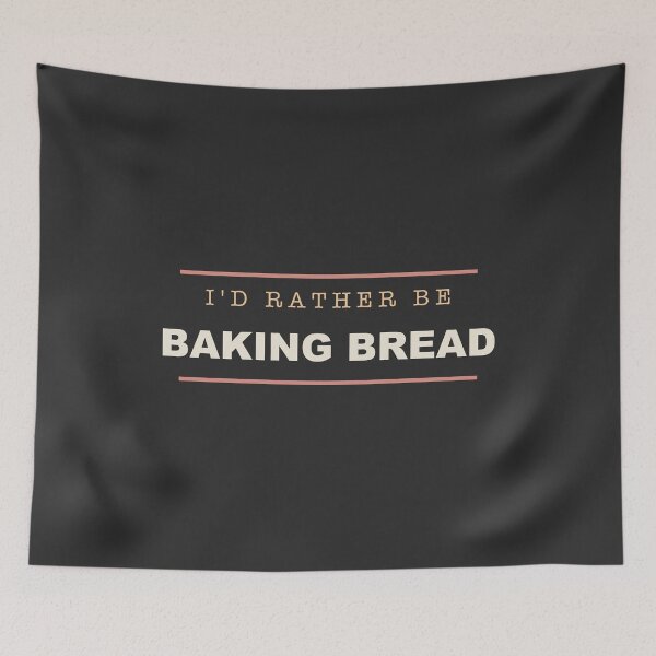 Item preview, I'd Rather Be Baking Bread - Baker designed and sold by RetroThreadWorks.