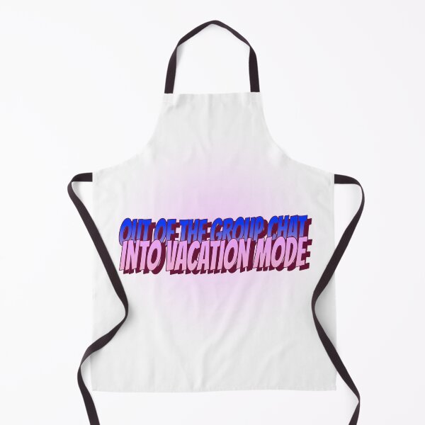 Item preview, Out of the Group Chat, into Vacation Mode  designed and sold by CreationsbYKz.